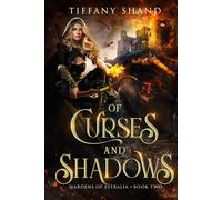 Of Curses and Shadows