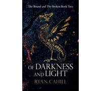 Of Darkness and Light: An Epic Fantasy Adventure: 2