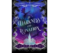 Of Darkness and Ruination: 1 - Fallon Rachel