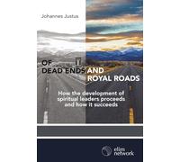 Of Dead Ends and Royal Roads: How the development of spiritual leaders proceeds and how it succeeds