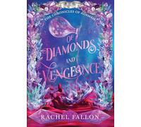Of Diamonds and Vengeance: 1