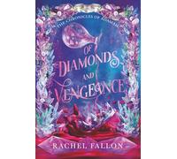 Of Diamonds and Vengeance