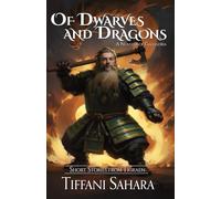 Of Dwarves and Dragons: Short Stories from Tigraen