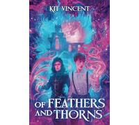Of Feathers and Thorns