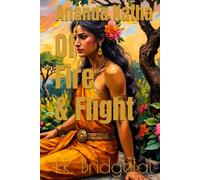 Of Fire and Flight: Ananda Katha Book 2