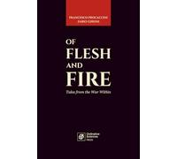 OF FLESH AND FIRE: Tales from the War Within
