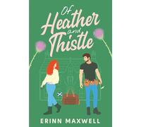 Of Heather and Thistle