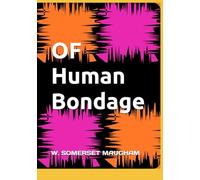 Of Human Bondage