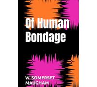 Of Human Bondage