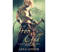 Of Iron and Gold: An F/F Omegaverse Fantasy Romance: 0