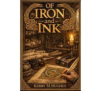 Of Iron and Ink: A tale from the early Viking Age
