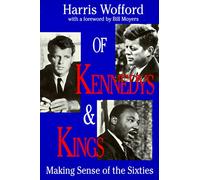 Of Kennedys and Kings: Making Sense of the Sixties