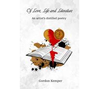 Of Love, Life and Literature: An artist’s distilled poetry