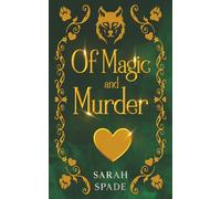 Of Magic and Murder
