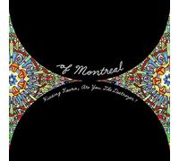 Of Montreal - Hissing Fauna,Are You The Destroyer