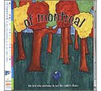 Of Montreal - Thr Bird Who Continues to Eat