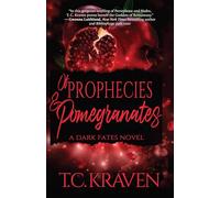 Of Prophecies & Pomegranates: A Dark Fates Novel
