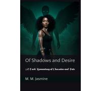 Of Shadows and Desire: A Dark Romantasy of Obsession and Fate