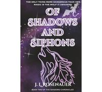 Of Shadows and Siphons: Book Two of The Sandorg Chronicles: 2