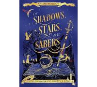 Of Shadows, Stars, and Sabers (Tascabile)