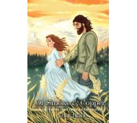 Of Smoke and Copper: A Romantasy: 2