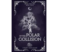Of the Polar Collision