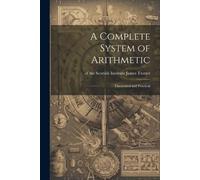 Of The Scottish Institute Ja Trotter A Complete System of Arithmetic (Tascabile)