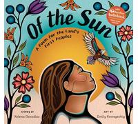 Of the Sun: A Poem for the Land's First Peoples