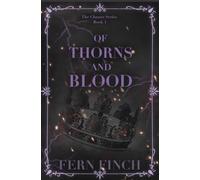 Of Thorns and Blood