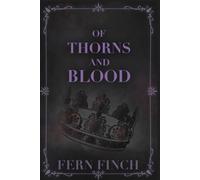 Of Thorns and Blood