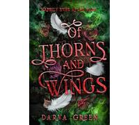 Of Thorns and Wings: The Dragon and The Devouring Tree Part 2: 3
