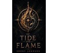 Of Tide and Flame: The Sire-Born Series