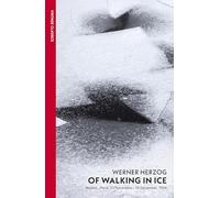 Of Walking In Ice: Munich - Paris: 23 November - 14 December, 1974 [Lingua Inglese]
