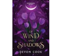 Of Wind and Shadows: 1