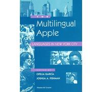 Ofelia García The Multilingual Apple (Tascabile)