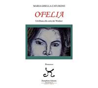 Ofelia. Un'elbana alla corte dei Windsor