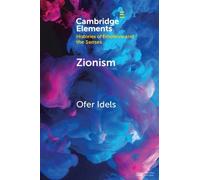 Ofer Idels Zionism (Tascabile) Elements in Histories of Emotions and the Senses