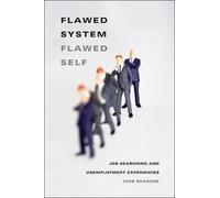 Ofer Sharone Flawed System/Flawed Self (Copertina rigida)