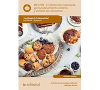 Ofertas de repostería, aprovisionamiento interno y control de consumos. HOTR0509 - Repostería