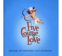 Off-Broadway Cast - Five Course Love