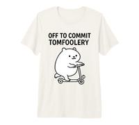 off Commit Tomfoolery Maglietta Premium