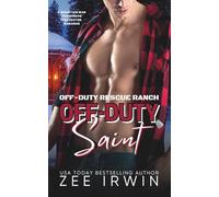 Off-Duty Saint: A Mountain Man Possessive Protector Romance