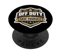 Off Duty Salva il tuo poliziotto di sicurezza ufficiale di polizia in pensione PopSockets PopGrip Adesivo