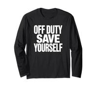 off Duty Save Yourself - Polizia Divertente Maglia a Manica