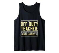 off Duty Teacher Do Not Ask Me Any Questions Until August Canotta