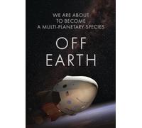 Off Earth – Ross Huguet, Ruth Chao, Alphonse De La Puente – DVD