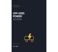 Off-Grid Power: The Adventure Sports Guide To Camper Van Electrical Systems