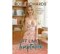 Off Limits Temptation: A Spicy Forbidden Age Gap Story