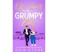 Off-Limits To My Grumpy Boss: A Sweet Enemies to Lovers Small Town Romance