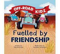Off-Road Kidz - Fuelled By Friendship